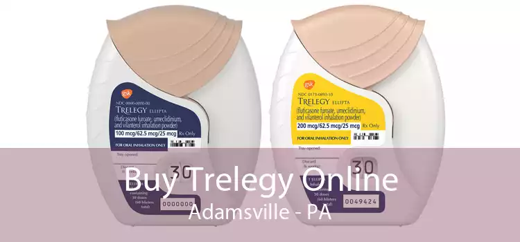 Buy Trelegy Online Adamsville - PA