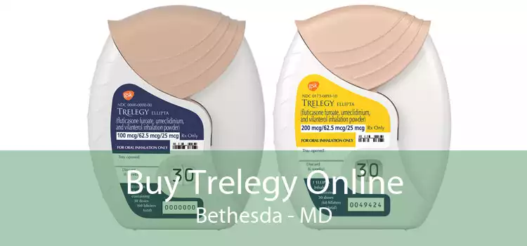 Buy Trelegy Online Bethesda - MD