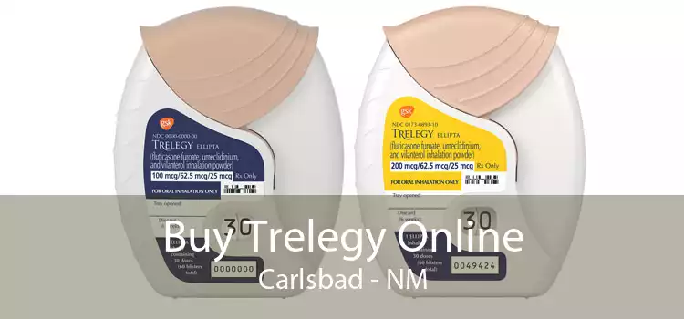 Buy Trelegy Online Carlsbad - NM