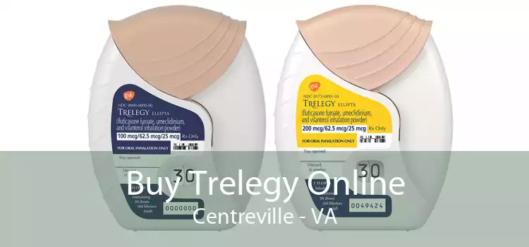 Buy Trelegy Online Centreville - VA